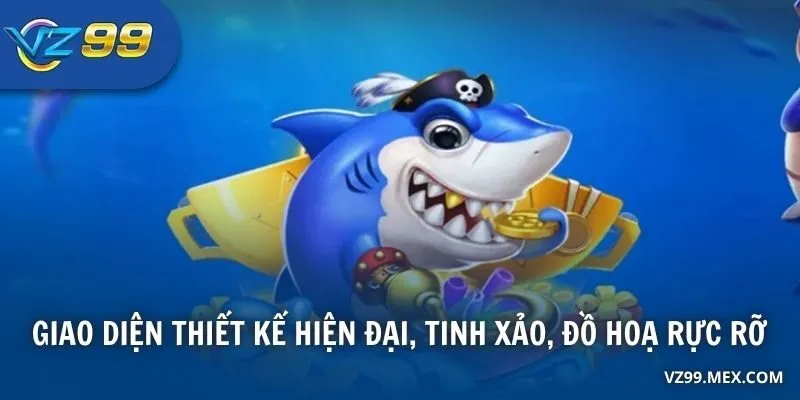 Giao diện thiết kế hiện đại, tinh xảo, đồ hoạ rực rỡ