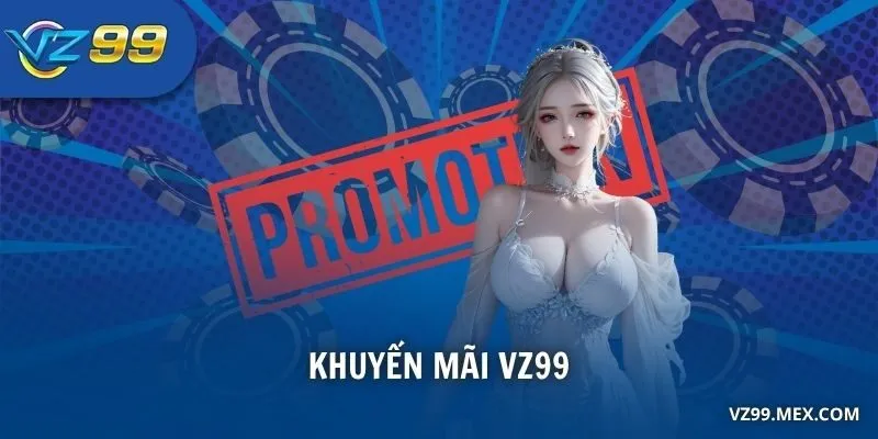 khuyến mãi VZ99